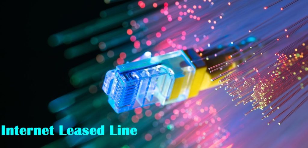 what is internet leased line and what are its benefits